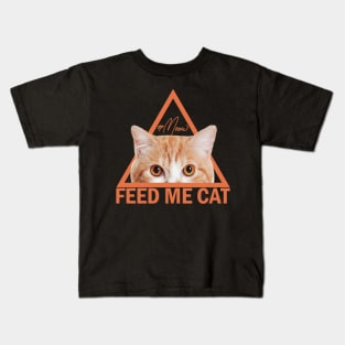 Feed Me Meow Kids T-Shirt